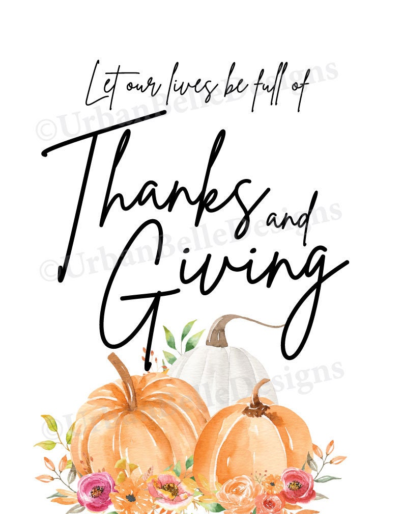 Printable "Thanks and Giving" Poster - Digital Download